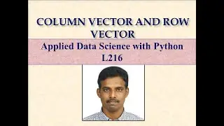 COLUMN VECTOR AND ROW VECTOR LEC216