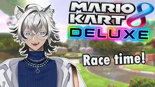 【Mario Kart 8 Deluxe】Racing time!