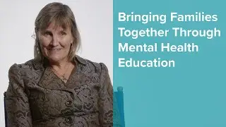Bringing Families Together Through Mental Health Education