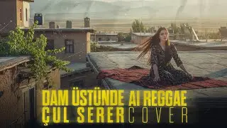 Dam Üstünde Çul Serer | Reggae Anatolian AI Cover - Turkish Folk Reggae