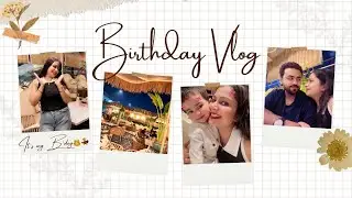 &ldquo;Birthday Vlog | Family, Food & Happy Moments&rdquo; 🥂❤️