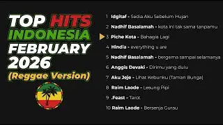 Top Hits Indonesia Minggu 1 Februari 2026 | Relaxing Reggae Style Cover Music