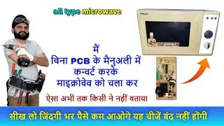 All type without PCB manually convert microwave step by step बिल्कुल आसान तरीके से..🛠🤑😱