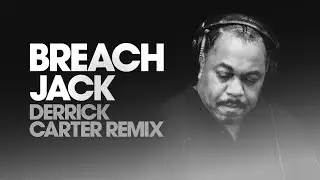 Breach - Jack (Derrick Carter Extended Jack Track)
