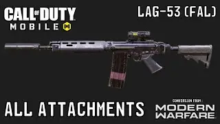 All Attachments of LAG-53 (FAL) in Call of Duty Mobile Season 8 2024