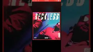 NAV RECKLESS WHOLE ALBUM