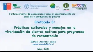 Taller Protocolo de Producción de Plantas Nativas en Viveros, La Araucanía, Los Ríos y Los Lagos.