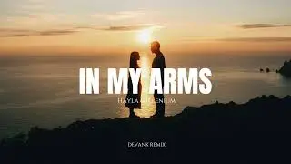 ILLENIUM, HAYLA - In My Arms (DEVANK REMIX)
