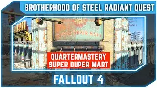 Fallout 4 - Quartermastery: Super-Duper Mart [Survival Difficulty]