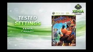 Banjo-Kazooie: Nuts & Bolts | Руководство по настройкам Xenia Canary для Xbox 360 2025 🐻🎶
