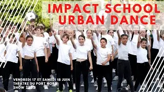 IMPACT SCHOOL | Show 2022