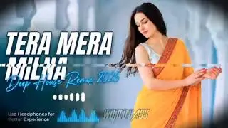 Tera Mera Milna 💕 | World Bass 2026 Beat Mix | New Bollywood Romantic Song 2026