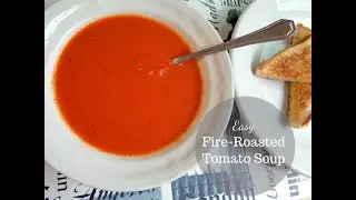 Easy Fire-Roasted Tomato Soup