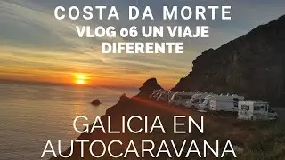 VLOG 06 GALICIA. Costa da Morte en AUTOCARAVANA. Un viaje diferente por las Rias Baixas