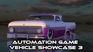 Automation Game Vehicle Showcase 3