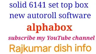 Solid 6141 set up box new software alphabox
