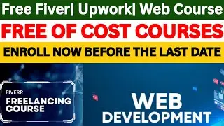 Free Online Courses 2025 | Fiverr, Upwork & Web Development Free Training | Free IT Training.