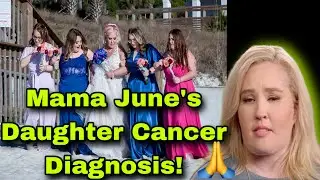 Shocking Diagnosis With Mama June's Daughter!