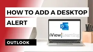 How to add a desktop alert in Outlook