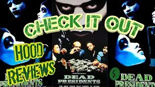 What YOU SHOULD'VE Learned From Dead Presidents movie review-A Black Veteran Story -Title Explained