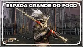 Elden Ring - Espada Grande do Fogo (A Melhor Espada Colossal?)