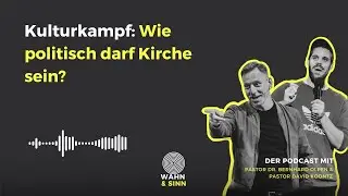 Kulturkampf: Wie politisch darf Kirche sein?