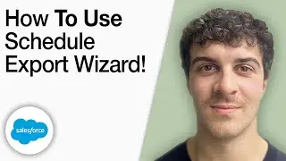 Salesforce Data Export Services &ndash; How To Use the Schedule Export Wizard! [2025 Full Guide]