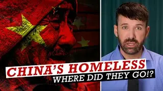 Did China &ldquo;disappear&rdquo; all homeless people?! THE TRUTH