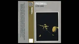 Pigswill - Lyre Liar