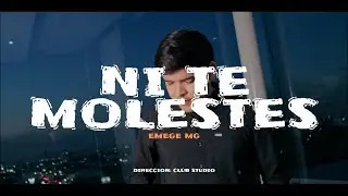 Emege MG - Ni te molestes (Video oficial)