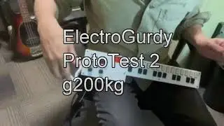 ElectroGurdy proto test - 2