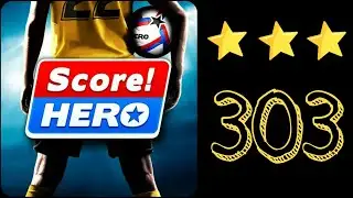 Score Hero 2 / 2022 Уровень 303 - 3 звезды