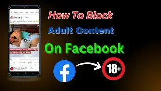 How to Block Adult Content on Facebook।। How To disabled Bad content on Facebook।।