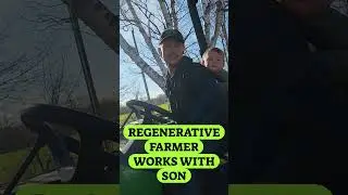 Raising the Future: Cesar&rsquo;s Regenerative Farm Journey with His Son