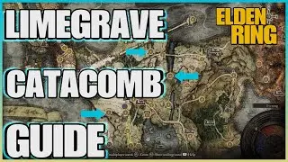 All Catacombs In Western Limegrave | Location And Boss Fight Guide | Elden Ring