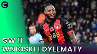 SEMENYO Z TRZECIM BLANKIEM. WNIOSKI I DYLEMATY GW11 FPL | FANTASY PREMIER LEAGUE 25/26