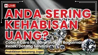 4 CARA MEMAKSA REZEKI AGAR KAMU BISA JADI ORANG KAYA | KELIMPAHAN