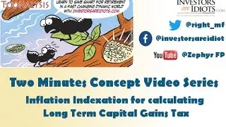 Inflation Indexation for Calculating Long Term Capital Gains Tax