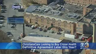 ChristianaCare Looking To Buy Crozer Health