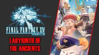 FF14 Mobile: Labyrinth of the Ancients (8 Player Raid) BLM POV