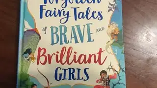 Discover: Forgotten Fairy Tales for Brave and Brilliant Girls