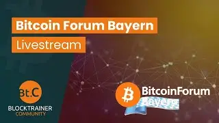 1. Bitcoin Forum Bayern - Volksbank Raiffeisenbank Bayern-Mitte