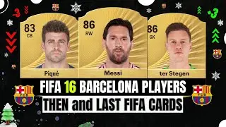 FC Barcelona Players in FIFA 16 and Their Last FIFA Cards!😱