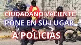 CIUDADANO pone en su LUGAR a POLICIAS en R3T3N