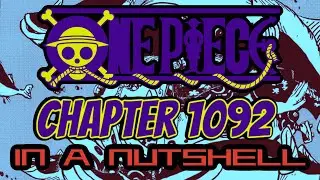 One Piece Chapter 1092 in a Nutshell