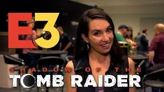 E3 2018: играем в Shadow of the Tomb Raider на мощном ПК