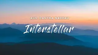 Au5 - Interstellar (Lyrics) feat. Danyka Nadeau