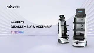 Disassembly & Assembly | LuckiBot Pro
