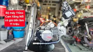 786 / Bộ máy 110cc Cam Xăng Nồi có giá tiền làm 11 triệu Phố Cái Dầu AG 0986787509