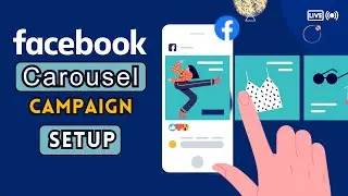 Quick and Easy Facebook Carousel Ads Campaign Setup &ndash; No Experience Needed